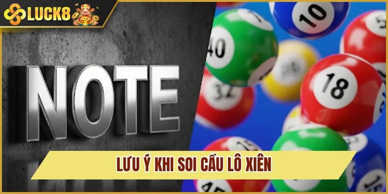 Soi Cầu Lô Xiên - Chiến Thuật Chọn Số Thông Minh Luck8 4 lưu ý soi cầu lô xiên